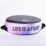 Fighter Round Shield – Life Is A Fight – Pink, FKSH-36